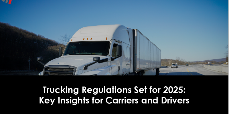 Trucking Regulations Set for 2025